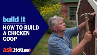 How to Build a Chicken Coop  Build It  Ask This Old House [upl. by Silvie]