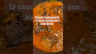 Recette simple et facile a faire Poisson maquereau à la sauce tomate aux aubergines 🍆monkey [upl. by Hurff]