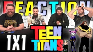 Teen Titans 1x1 REACTION quotFinal Examquot [upl. by Feld710]