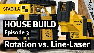 STABILA House build  Episode 3  RotationLaser vs LineLaser [upl. by Nilrah]