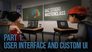 Part 1 User Interface and Custom UI  Daz Masterclass  Intro [upl. by Pazice]