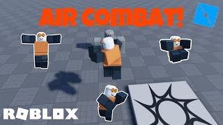 How to Create a Combat System in Roblox Studio  Part 2  AIRCOMBOS 2023 [upl. by Rizzi]