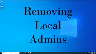 How to REMOVE Local Administrator Accounts [upl. by Raasch]