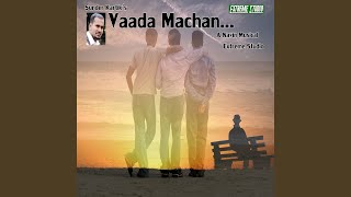 Vaada Macha [upl. by Hughie]