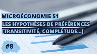 Les hypothèses de préférences  microéconomie S1 [upl. by Fabrice]