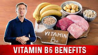 Vitamin B6 Benefits Deficiencies Causes Symptoms and Sources – Dr Berg [upl. by Leffen]