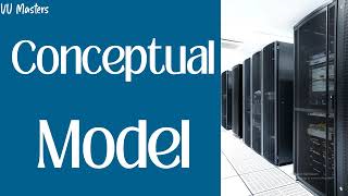 Conceptual Model  Databases Advanced Course  Lecture 38  Urdu  Hindi [upl. by Aynekat]