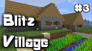 BLITZVILLAGE  MInecraft  Episode 3  Hotel Construction End [upl. by Scornik]