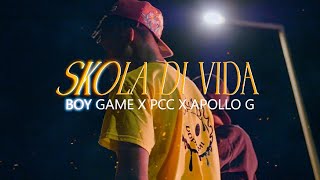 SKOLA DI VIDA  Boy Game X Pcc X Apollo G  Video Video [upl. by Om]