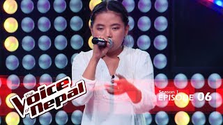 The Voice of Nepal  S1 E06 Blind Audition [upl. by Laeria199]