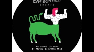 Mennie  Get Some Exploited Full Album [upl. by Orapma]