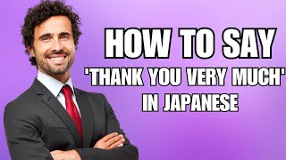 How to Pronounce Arigatō Gozaimasu CORRECTLY  Say Thank You Very Much in Japanese [upl. by Notyarb971]