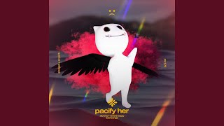 pacify her  slowed  reverb [upl. by Lothaire814]