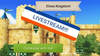 Elnea Kingdom Livestream Gameplay [upl. by Notsgnal655]