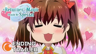 A Returners Magic Should Be Special  ED TRAILER [upl. by Dachy538]