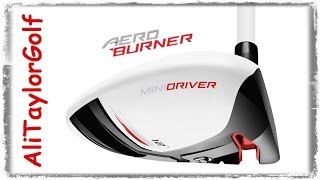 TAYLORMADE AEROBURNER MINI DRIVER REVIEW [upl. by Hsetirp]