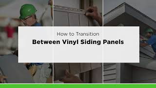 How to Transition Between Different Vinyl Siding Panels [upl. by Eelrahs]