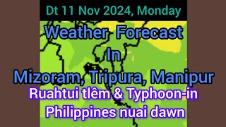 Dt 11 Nov 2024 Thawhtan a Mizoram chhung leh hmun dangte khawchin tlangpui tur thlirlâwkna [upl. by Anura]