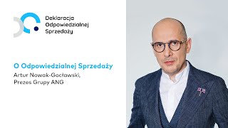 Artur NowakGocławski Prezes Grupy ANG o odpowiedzialnej sprzedaży [upl. by Debora]