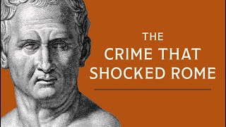 Murder in Rome Cicero’s Most Famous Case [upl. by Brett]