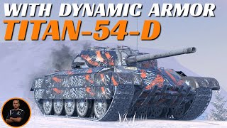 Titan54D SHOWCASE  New tank with dynamic armor system  WoT Blitz [upl. by Yelyr]