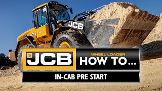 JCB Wheel Loader How To  Incab prestart [upl. by Ylimme]