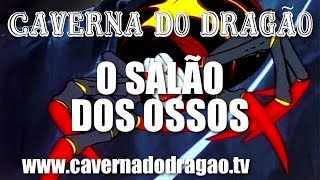 Caverna do Dragão  Episódio 3  O Salão dos Ossos DVD [upl. by Emmalee]