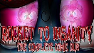 Rocket to Insanity Complete Full Cast MLP Grimdark Comic Dub in One Video [upl. by Hagi]