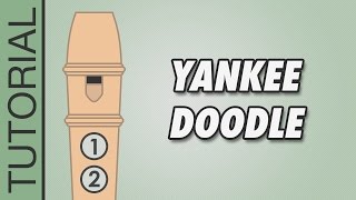 HOW TO PLAY the Recorder Yankee Doodle [upl. by Halette]