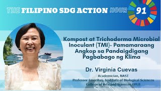 FEP SDG Action Hour 91 Kompost at Trichoderma Microbial Inoculant TMI– Pamamaraang Angkop sa [upl. by Duval]