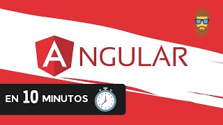 Aprende ANGULAR en 10 minutos  Tutorial desde Cero para Principiantes [upl. by Wat]