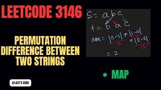 3146 Permutation Difference between Two Strings  Permutation  EASY  LeetCode  String  Map [upl. by Lorain]