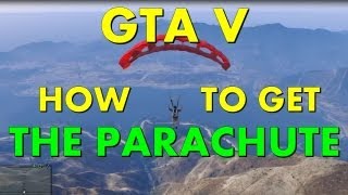 GTA V How to get the Parachute Grand Theft Auto Five Parachute Easter egg [upl. by Lrac679]