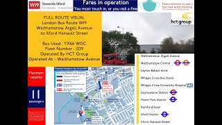 Full Route Visual  London Bus Route W19 Walthamstow Argall Avenue to Ilford YX66WGC 37729 SLN [upl. by Vanzant]