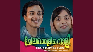 CHELATHELIVOLI Remix Mappila Song [upl. by Pulchi587]