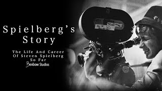 Spielberg’s Story The Life And Career Of Steven Spielberg Full Documentary [upl. by Dugas]