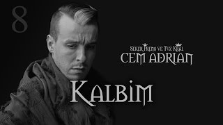 Cem Adrian  Kalbim Official Audio [upl. by Inerney]