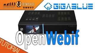 OpenWebif Open Web Interface auf GigaBlue HD Quad Plus [upl. by Booma]