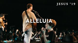 Alleluia  Jeremy Riddle  Steffany Gretzinger  Jesus 19 [upl. by Daile]