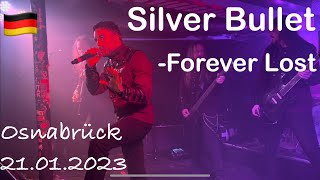 Silver Bullet  Forever Lost live in Osnabrück 21012023 Germany [upl. by Manvil264]