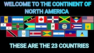 NORTH AMERICA 23 COUNTRIES OF THE CONTINENT [upl. by Petulah142]