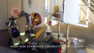 HOSE DEPLOYMENT  HIGHRISE STANDPIPE CONNECTION OPERATION [upl. by Herrod180]