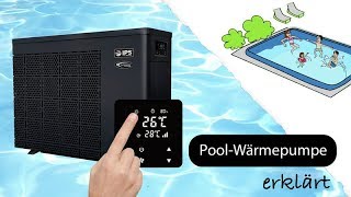 PoolWärmepumpen mit Inverter  Erklärung von Funktionsweise Installation Einbau amp Anschluss [upl. by Ettezyl125]