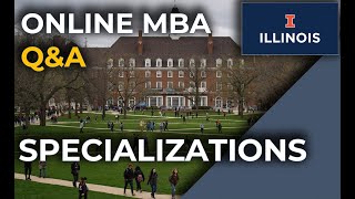 UIUC Online MBA QampA What Specializations Are Offered [upl. by Clymer]