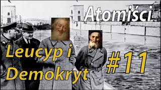 Atomiści Leucyp i Demokryt 11 [upl. by Apple518]