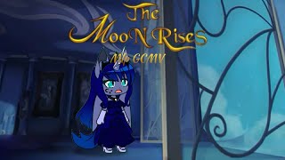 The Moon Rises  GCMV  MLP [upl. by Ahscrop]