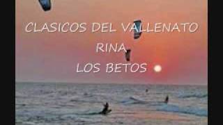 Rina  Los Betos [upl. by Akimed28]