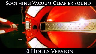 ★ 10 hours Soothing Vacuum Cleaner sound ★ Sleep ★ Relax ★ White Noise 432hz [upl. by Vierno]