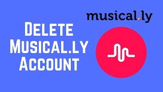 How to Delete Your Musically Account in Less Than 3 Minutes [upl. by Turpin]