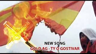 Gold AG  Ty o Gostivar Audio [upl. by Lanam]